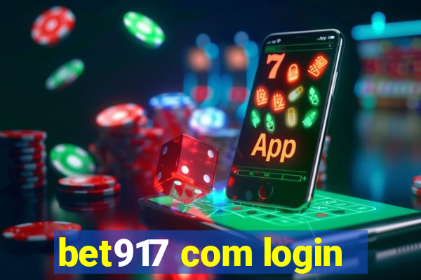 bet917 com login